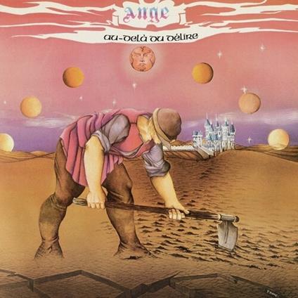 Au-delà du délire - CD Audio di Ange