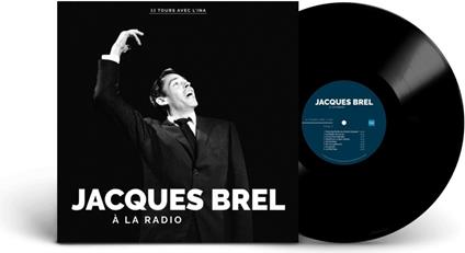 A La Radio - Vinile LP di Jacques Brel