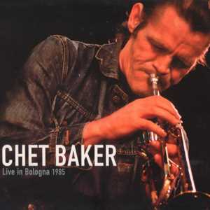 CD Live In Bologna 1985 Chet Baker