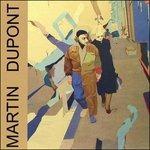 Just Because - CD Audio di Martin Dupont