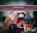 Reminiscences. Musica per violoncello e pianoforte - CD Audio