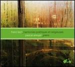 Harmonies poétiques et religieuses - Ballata n.2 - Libesträume - Romance oubliée - CD Audio di Franz Liszt,Pascal Amoyel