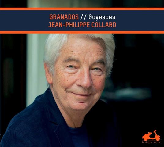 Goyescas - CD Audio di Enrique Granados,Jean-Philippe Collard