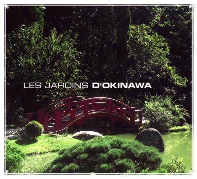 Les Jardins - D'Okinawa - CD Audio