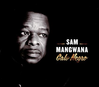 Galo Negro - CD Audio di Sam Mangwana