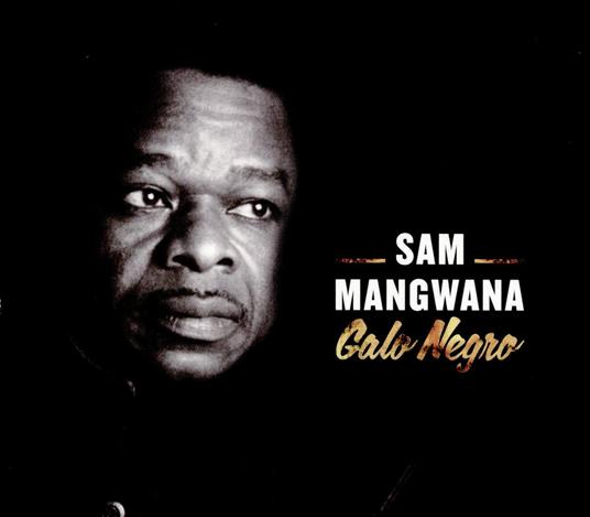 Galo Negro - CD Audio di Sam Mangwana