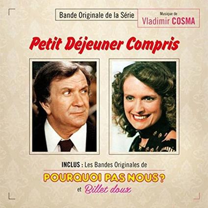 Petit Dejeuner Compris - Pourquoi Pas Nous - Bille - CD Audio di Vladimir Cosma