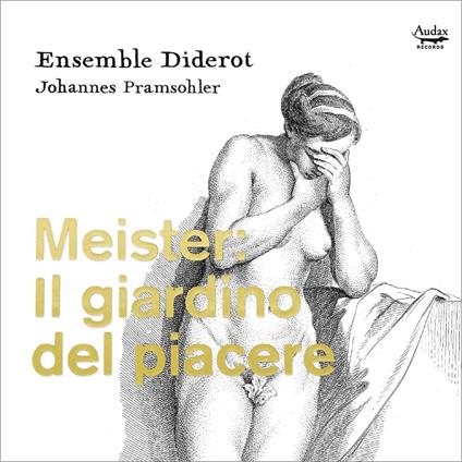 Il giardino del piacere - CD Audio di Johannes Pramsohler