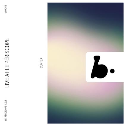 Live at le Périscope - CD Audio di Cortex