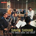 Sahib Shihab and The Danish Radio Jazz Group