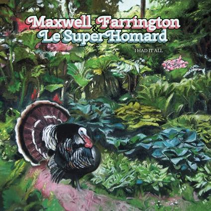 I Had It All - Vinile LP di Maxwell Farrington