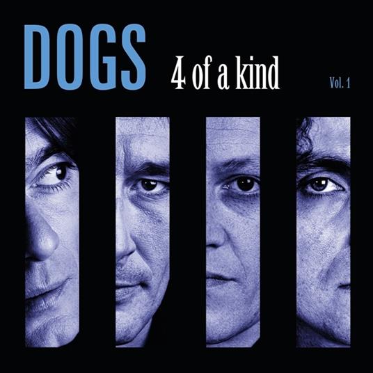 4 Of A Kind - Vinile LP di Dogs