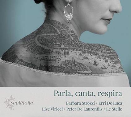 Parla, Canta, Respira - CD Audio di Barbara Strozzi