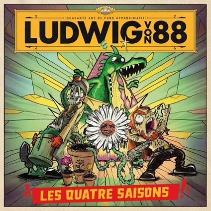 Les 4 Saisons/40 Ans De Punk Approximatif (4 Cd) - CD Audio di Ludwig Von 88