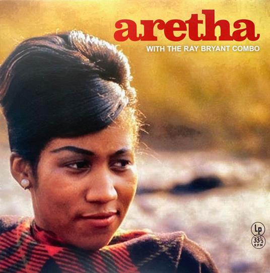 Aretha With The Ray Bryant Combo (Feat. The Ray Bryant Combo) (Clear Vinyl) - Vinile LP di Aretha Franklin