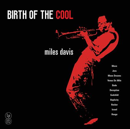 Birth Of The Cool (Vinyl Yellow) - Vinile LP di Miles Davis