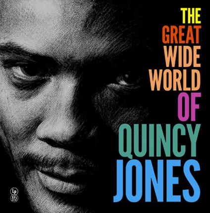 The Great Wide Word Of Quincy Jones (Yellow Vinyl) - Vinile LP di Quincy Jones