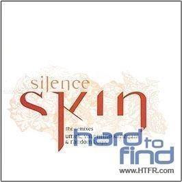 Skin (The Remixes) - Vinile LP di Silence