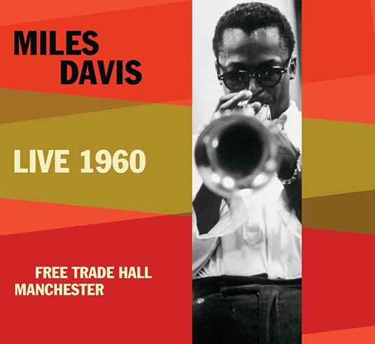 Live Manchester 1960 - CD Audio di Miles Davis