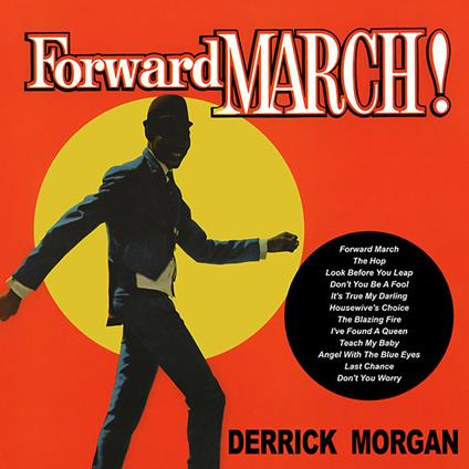 Forward March! - CD Audio di Derrick Morgan