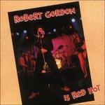 Is Red Hot! - CD Audio di Robert Gordon