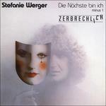 Die Nachste-Zerbrechlich - CD Audio di Stefanie Werger