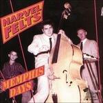 Memphis Days - CD Audio di Narvel Felts
