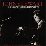 Complete Phoenix Concerts - CD Audio di John Stewart