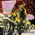 That'll Flat... Git it vol.2 - CD Audio