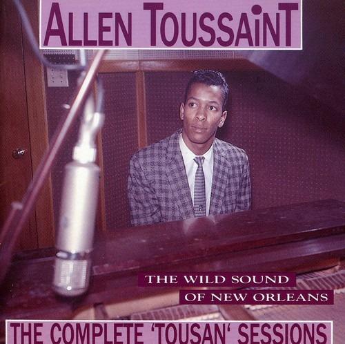 Complete Tousan Session - CD Audio di Allen Toussaint