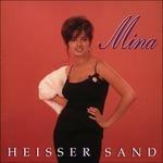 Heisser Sand - CD Audio di Mina