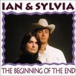 Beginning of the End - CD Audio di Ian & Sylvia