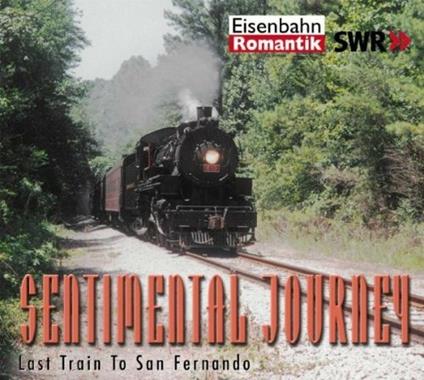 Sentimental Journey vol.1: Last Train to San Fernando - CD Audio