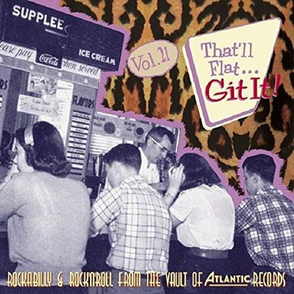 Rockabilly & Rock 'n' Roll Atlantic. That'll Flat Git It! vol.21 - CD Audio