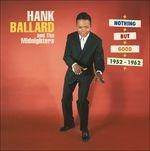 Nothing But Good '52-'62 - CD Audio di Midnighters,Hank Ballard