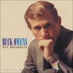 Act Naturally. the Buck Owens Recordings
