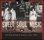 Sweet Soul Music. 29 Scorching Classics from 1966 - CD Audio