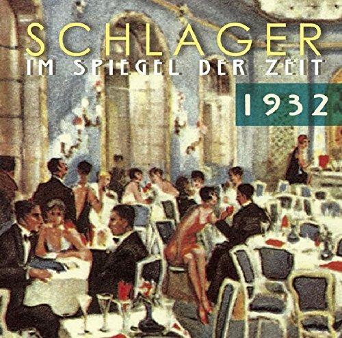 Schlager Im 1932 - CD Audio