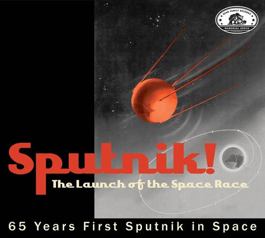 Bear Family Memorial Series: Sputnik - CD Audio