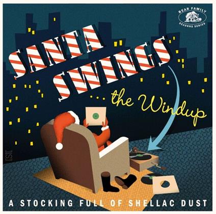 Santa Swings... The Windup: A Stocking Full Of Shellac Dust (Red Vinyl) - Vinile LP