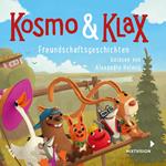 Freundschaftsgeschichten - Kosmo & Klax (Ungekürzt)