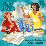 Elea Eluanda, Folge 16: Das arambolische Kochbuch