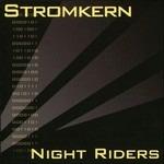 Night Riders - CD Audio di Stromkern