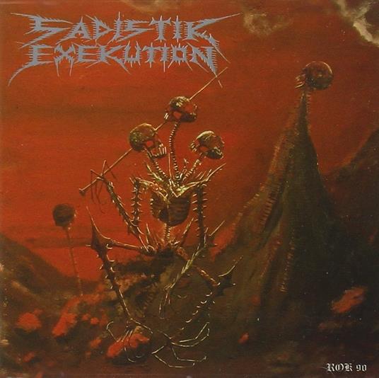 We Are Death Fukk You - CD Audio di Sadistik Exekution