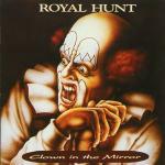 Clown in the Mirror - CD Audio di Royal Hunt