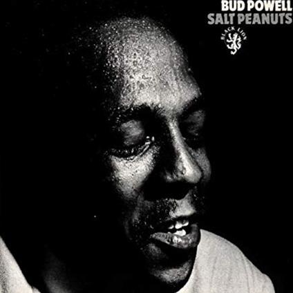 Salt Peanuts - CD Audio di Bud Powell