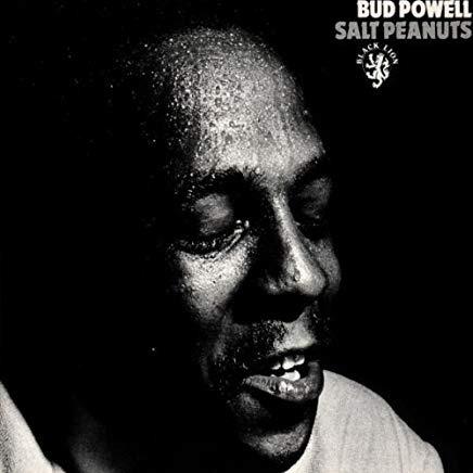 Salt Peanuts - CD Audio di Bud Powell