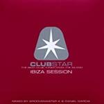 Clubstar the Best Club Tunes From the Island - Ibiza Session
