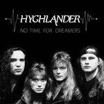 No Time for Dreamers - CD Audio di Hyghlander