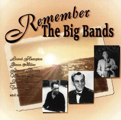 Remember The Big Bands - CD Audio